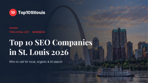 Top 10 SEO Companies in St. Louis 2026 featured image: the Gateway Arch and downtown skyline at dusk
