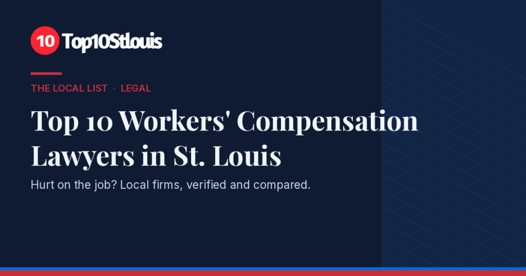 Top 10 Workers' Compensation Lawyers in St. Louis - Top10StLouis